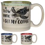 "Slow Until I Get My Coffee" Mug