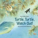 Book: Turtle, Turtle, Watch Out!